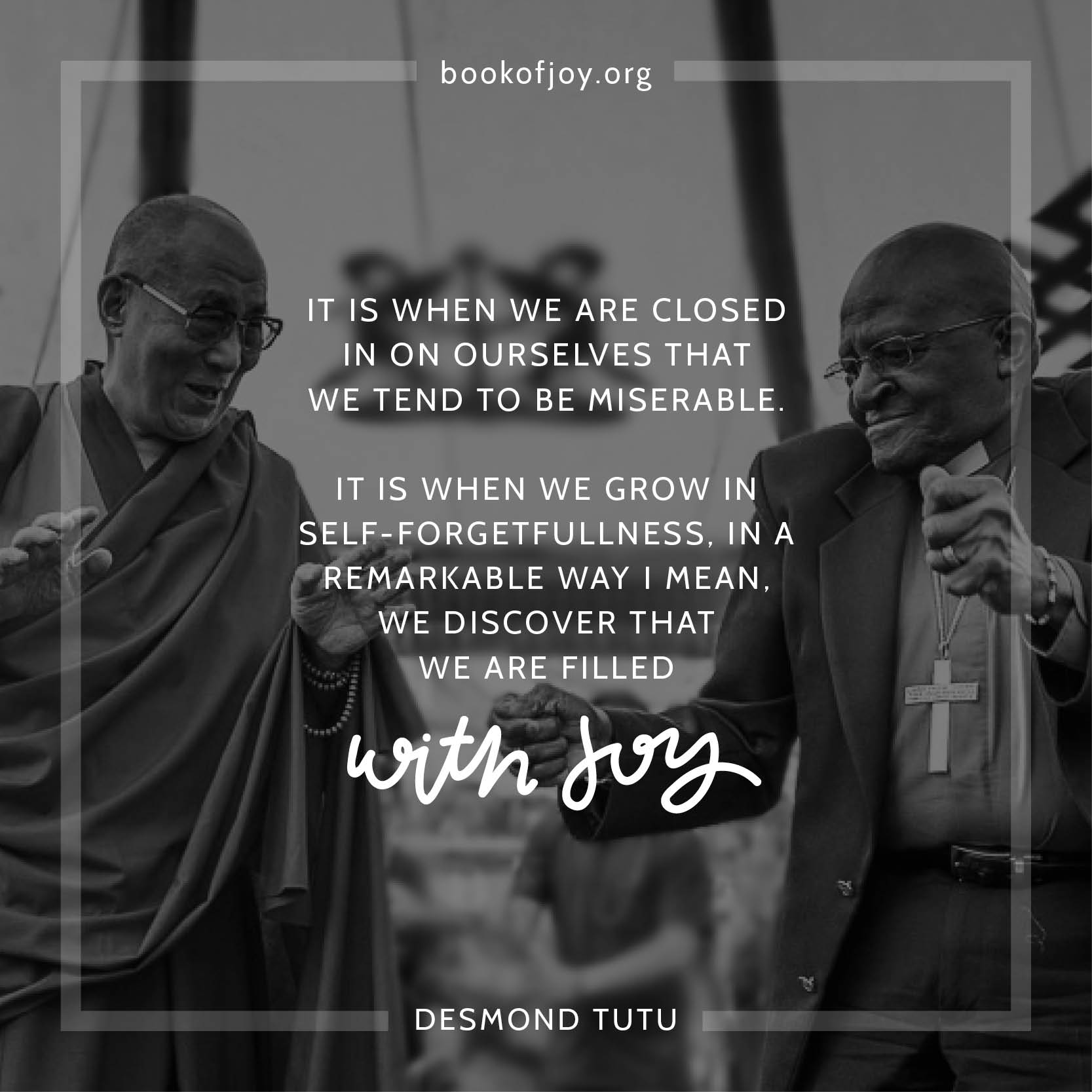 Photo of the DL and DT dancing with a DT quote saying it is when we are closed in on ourselves that we tend to be miserable. It is when we grow in a self-forgetfulness in a remarkable way, that we discover that we are filled with joy.