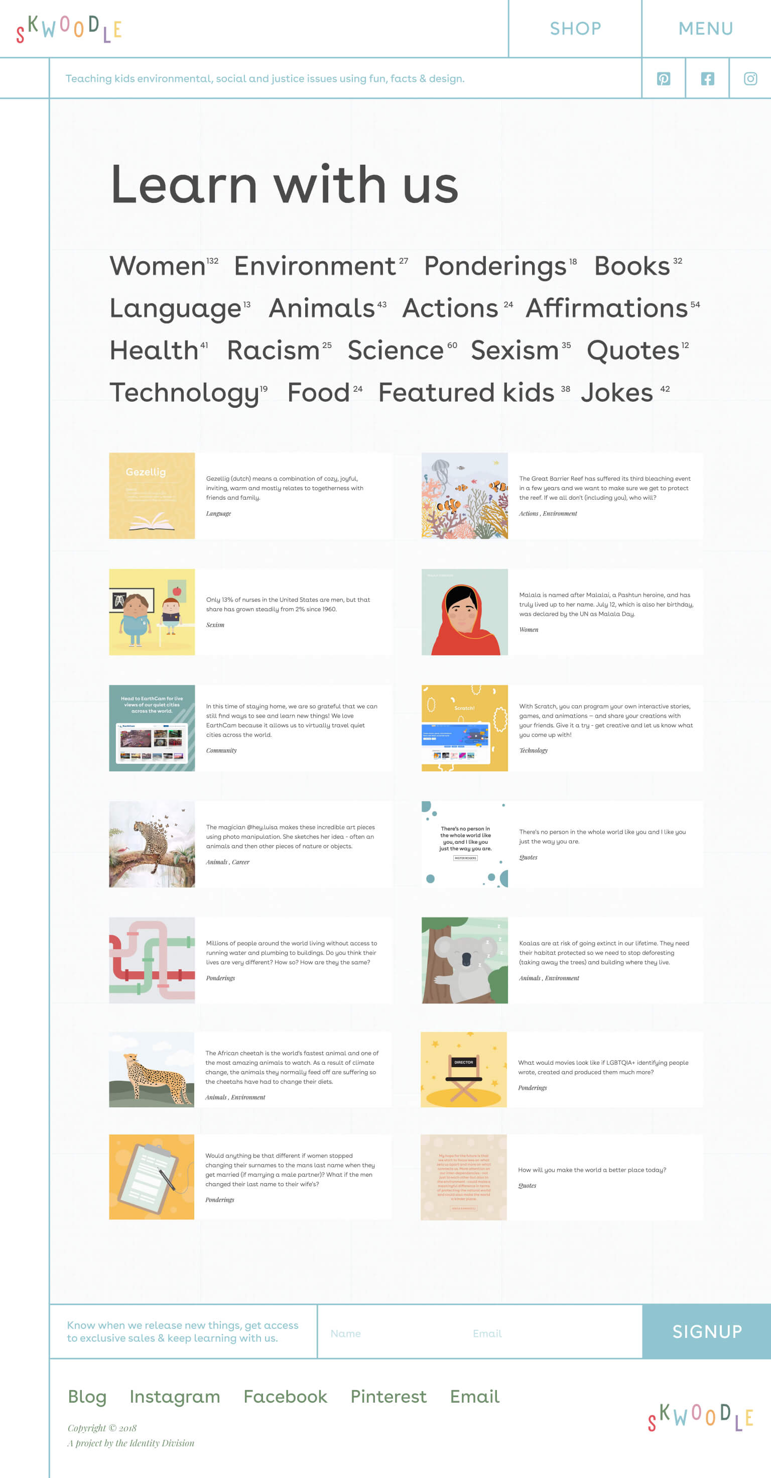 The blog page is shown - at the top is the title Learn with us which is then followed by each of the category topics (such as Women, Environment, Science, Racism). Each topic has a small number written next to it for the number of posts within that category. Beneath this are two columns of posts. Each post shows a square graphic/illustration/photo on the left. The right is a white background with a small sentence or two and the category topic underneath it.