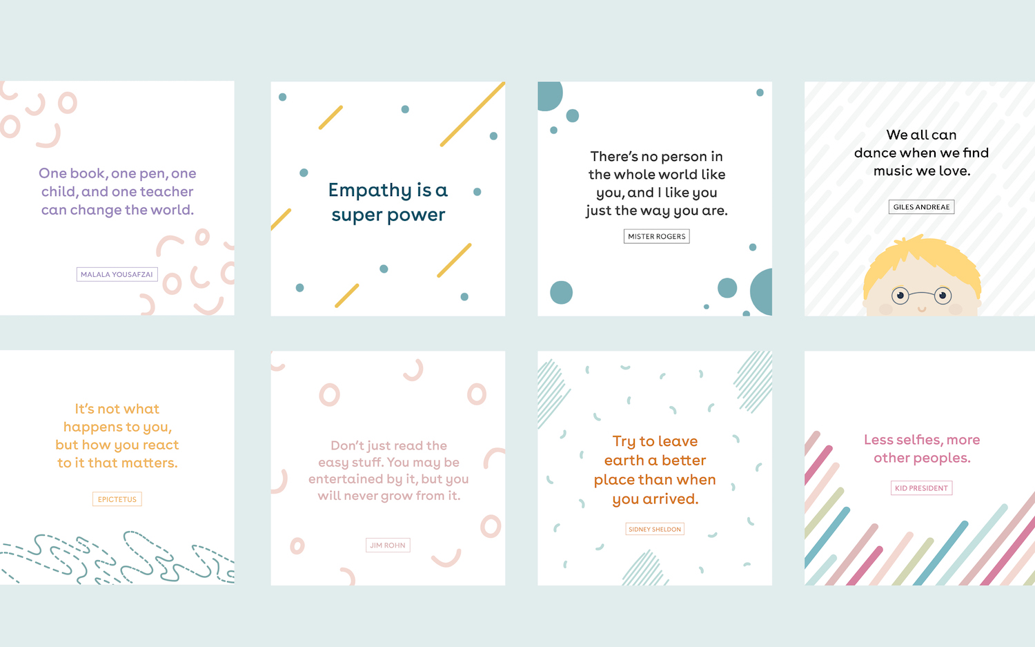 On a solide light blue background, eight white social media graphics are shown, each with a quote such as empathy is a super power.